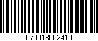 Código de barras (EAN, GTIN, SKU, ISBN): '070018002419'