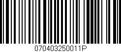 Código de barras (EAN, GTIN, SKU, ISBN): '070403250011P'