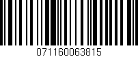 Código de barras (EAN, GTIN, SKU, ISBN): '071160063815'