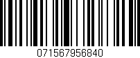 Código de barras (EAN, GTIN, SKU, ISBN): '071567956840'