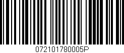 Código de barras (EAN, GTIN, SKU, ISBN): '072101780005P'
