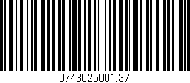 Código de barras (EAN, GTIN, SKU, ISBN): '0743025001.37'