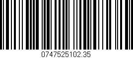Código de barras (EAN, GTIN, SKU, ISBN): '0747525102.35'