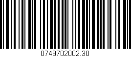 Código de barras (EAN, GTIN, SKU, ISBN): '0749702002.30'