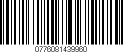 Código de barras (EAN, GTIN, SKU, ISBN): '0776081439960'