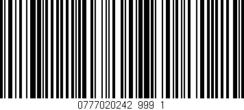 Código de barras (EAN, GTIN, SKU, ISBN): '0777020242_999_1'