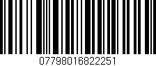 Código de barras (EAN, GTIN, SKU, ISBN): '07798016822251'