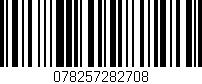 Código de barras (EAN, GTIN, SKU, ISBN): '078257282708'