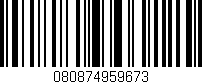 Código de barras (EAN, GTIN, SKU, ISBN): '080874959673'