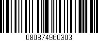 Código de barras (EAN, GTIN, SKU, ISBN): '080874960303'