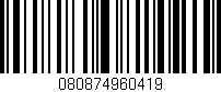 Código de barras (EAN, GTIN, SKU, ISBN): '080874960419'