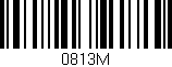 Código de barras (EAN, GTIN, SKU, ISBN): '0813M'