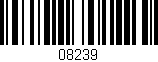 Código de barras (EAN, GTIN, SKU, ISBN): '08239'