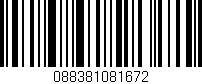 Código de barras (EAN, GTIN, SKU, ISBN): '088381081672'