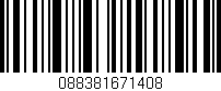 Código de barras (EAN, GTIN, SKU, ISBN): '088381671408'