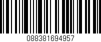 Código de barras (EAN, GTIN, SKU, ISBN): '088381694957'