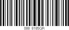 Código de barras (EAN, GTIN, SKU, ISBN): '088/8185GR'