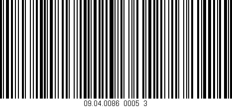 Código de barras (EAN, GTIN, SKU, ISBN): '09.04.0086_0005_3'