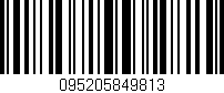 Código de barras (EAN, GTIN, SKU, ISBN): '095205849813'