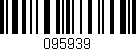 Código de barras (EAN, GTIN, SKU, ISBN): '095939'