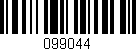 Código de barras (EAN, GTIN, SKU, ISBN): '099044'