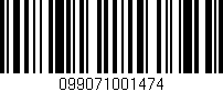 Código de barras (EAN, GTIN, SKU, ISBN): '099071001474'