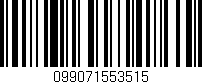 Código de barras (EAN, GTIN, SKU, ISBN): '099071553515'