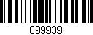 Código de barras (EAN, GTIN, SKU, ISBN): '099939'