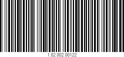 Código de barras (EAN, GTIN, SKU, ISBN): '1.02.002.00122'
