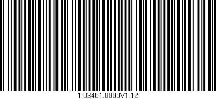 Código de barras (EAN, GTIN, SKU, ISBN): '1.03461.0000V1.12'