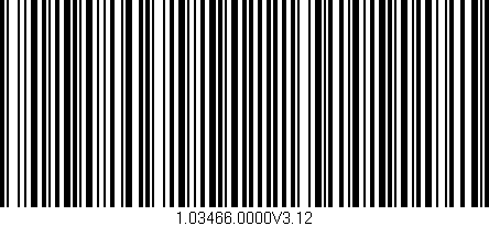 Código de barras (EAN, GTIN, SKU, ISBN): '1.03466.0000V3.12'