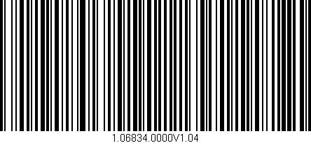 Código de barras (EAN, GTIN, SKU, ISBN): '1.06834.0000V1.04'