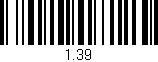 Código de barras (EAN, GTIN, SKU, ISBN): '1.39'