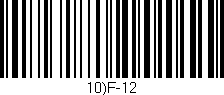Código de barras (EAN, GTIN, SKU, ISBN): '10)F-12'