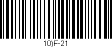 Código de barras (EAN, GTIN, SKU, ISBN): '10)F-21'