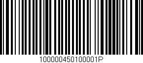 Código de barras (EAN, GTIN, SKU, ISBN): '100000450100001P'