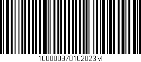 Código de barras (EAN, GTIN, SKU, ISBN): '100000970102023M'
