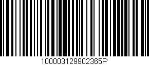 Código de barras (EAN, GTIN, SKU, ISBN): '100003129902365P'