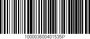 Código de barras (EAN, GTIN, SKU, ISBN): '100003600401535P'