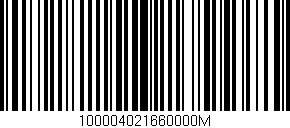 Código de barras (EAN, GTIN, SKU, ISBN): '100004021660000M'