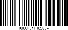 Código de barras (EAN, GTIN, SKU, ISBN): '100004041102023M'