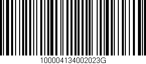 Código de barras (EAN, GTIN, SKU, ISBN): '100004134002023G'