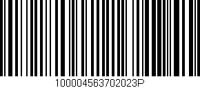 Código de barras (EAN, GTIN, SKU, ISBN): '100004563702023P'