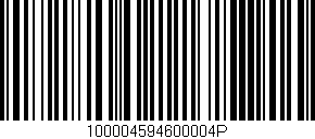 Código de barras (EAN, GTIN, SKU, ISBN): '100004594600004P'