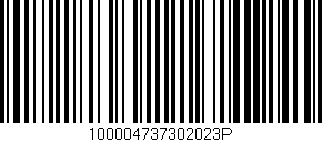 Código de barras (EAN, GTIN, SKU, ISBN): '100004737302023P'