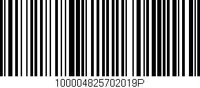 Código de barras (EAN, GTIN, SKU, ISBN): '100004825702019P'