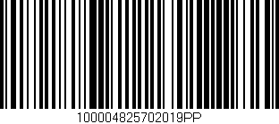 Código de barras (EAN, GTIN, SKU, ISBN): '100004825702019PP'