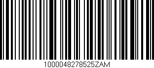 Código de barras (EAN, GTIN, SKU, ISBN): '1000048278525ZAM'
