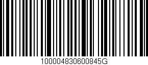 Código de barras (EAN, GTIN, SKU, ISBN): '100004830600845G'