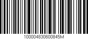Código de barras (EAN, GTIN, SKU, ISBN): '100004830600845M'